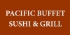 Pacific Buffet Sushi & Grill