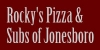 Rocky's Pizza & Subs of Jonesboro